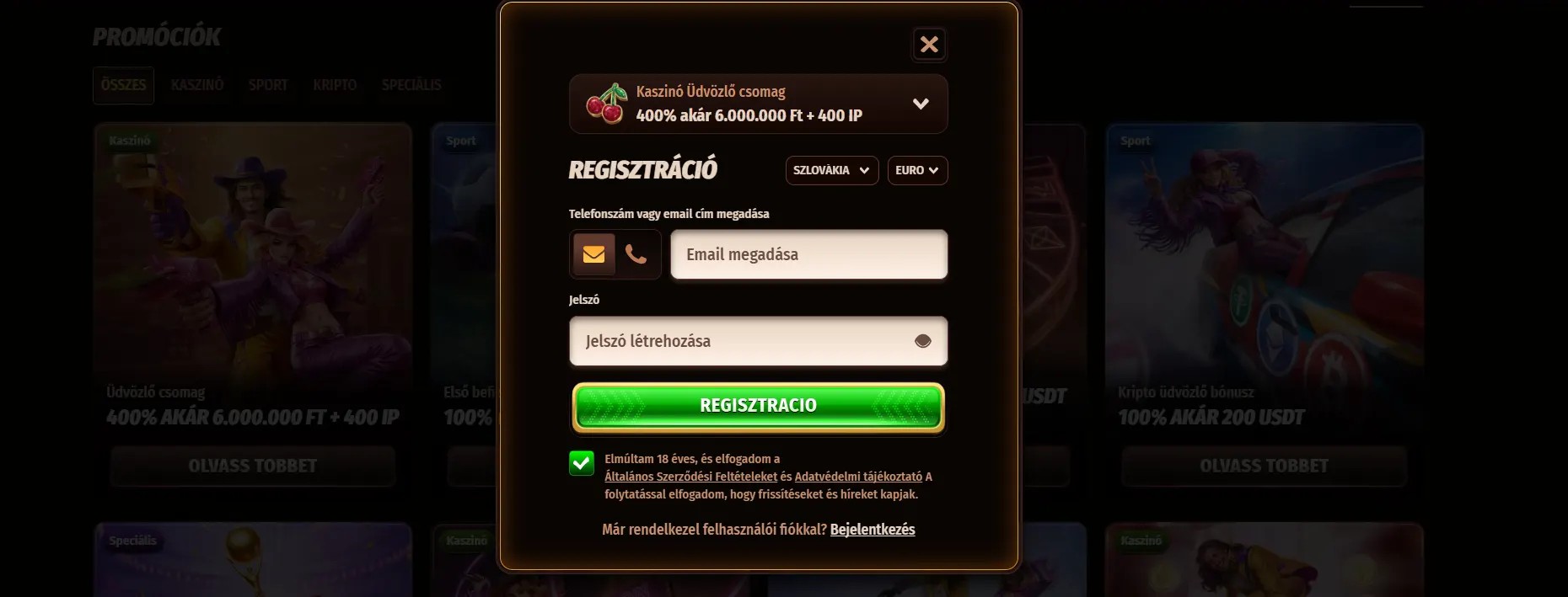 Hungarian casino sign-up popup with a welcome package offer of 400% up to 6,000,000 Ft plus 400 free spins, featuring email and password fields, a bright green registration button, and a dark blurred promotions background.